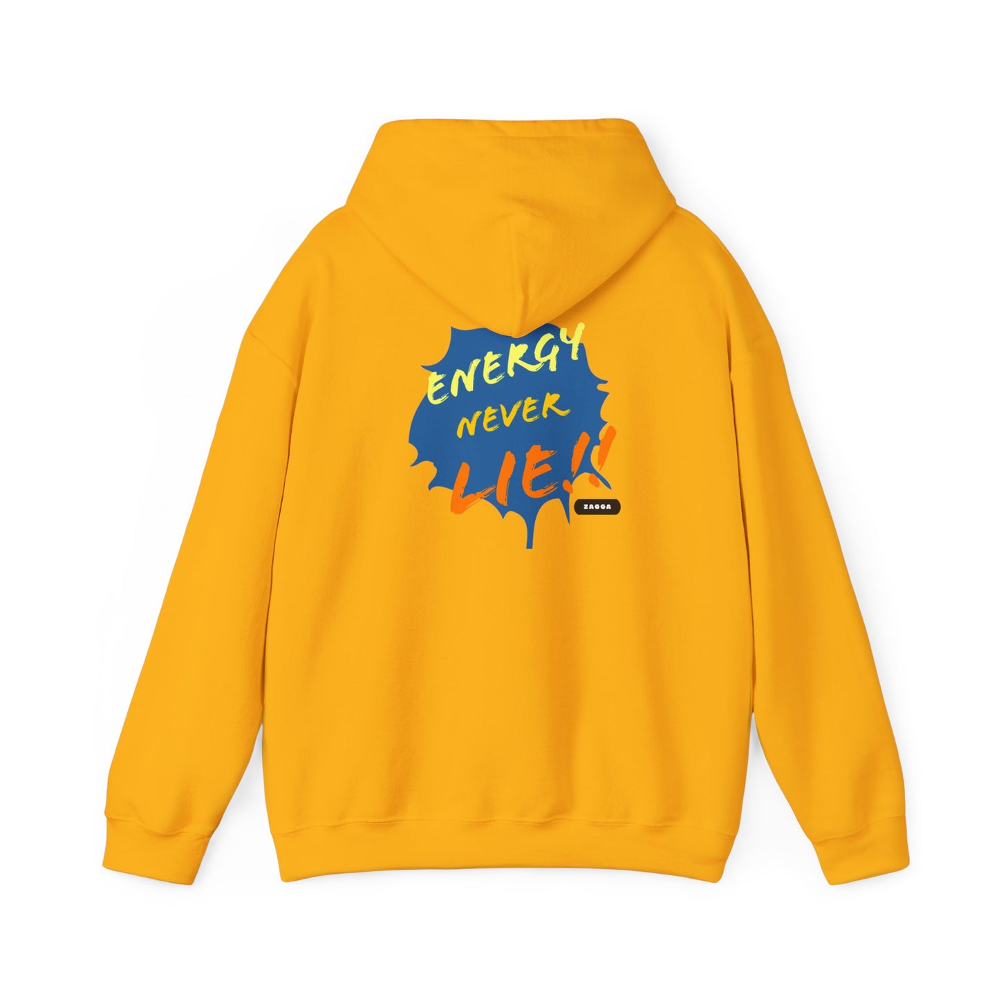 Energy Never Lie Hooded Sweatshirt