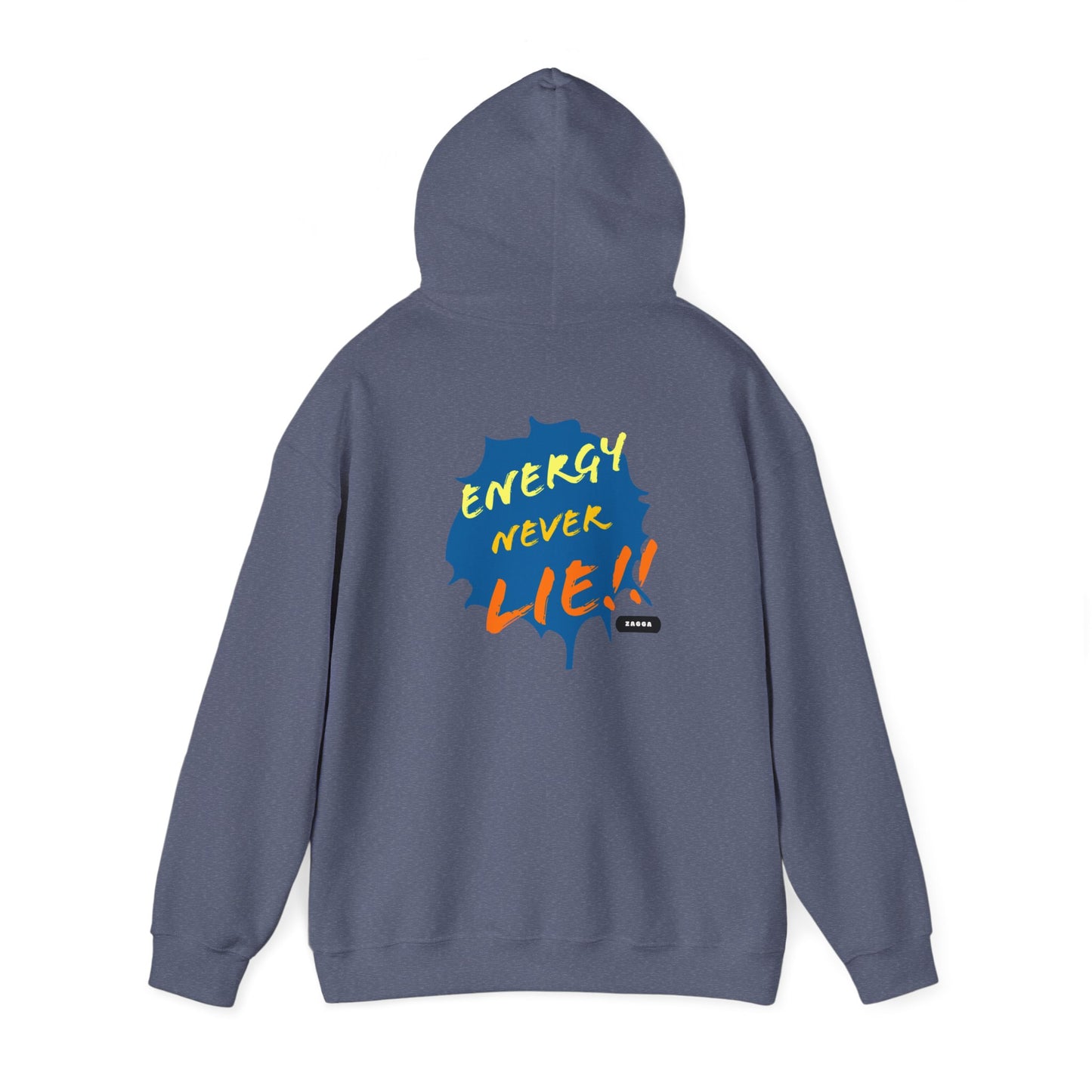 Energy Never Lie Hooded Sweatshirt