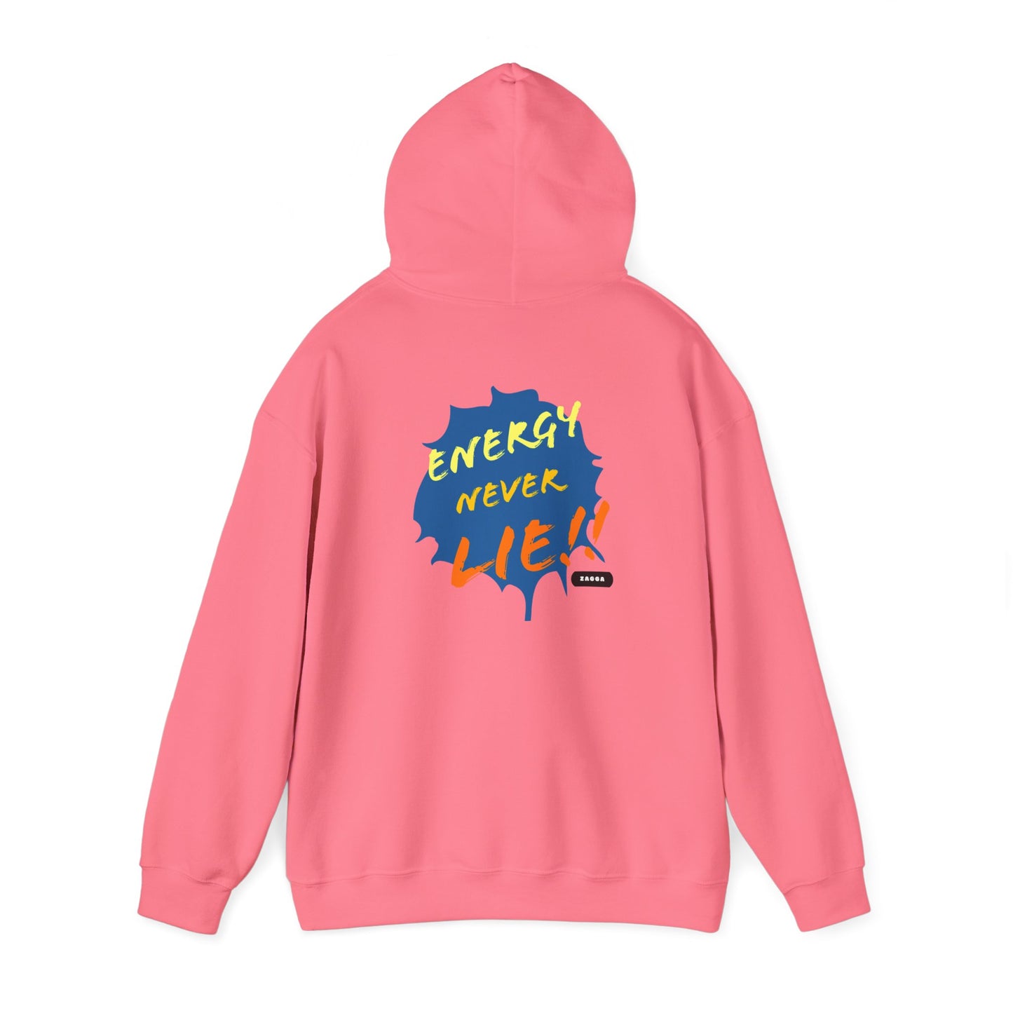Energy Never Lie Hooded Sweatshirt