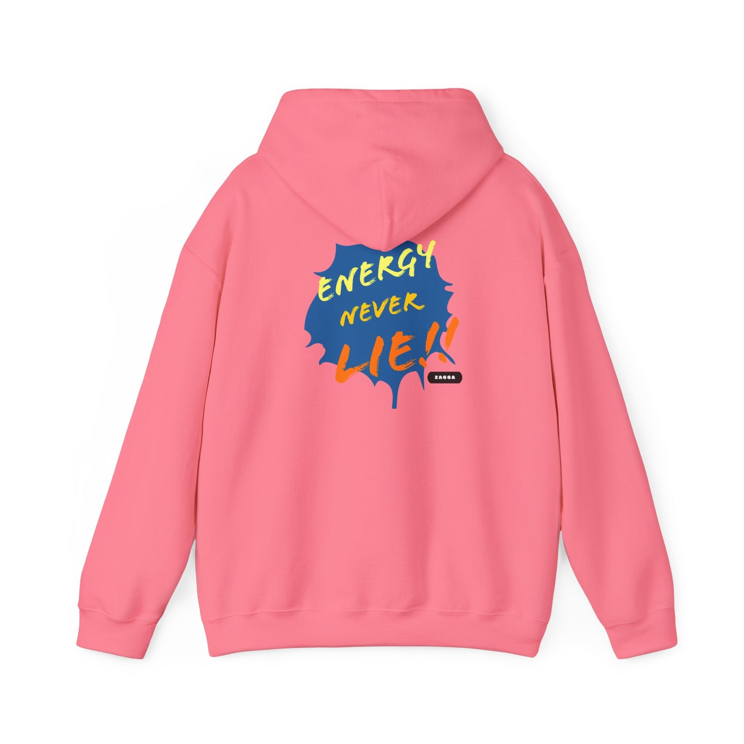 Energy Never Lie Hooded Sweatshirt