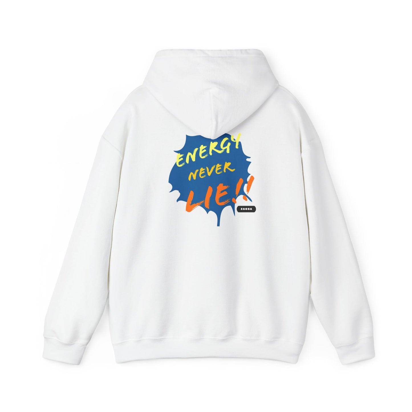 Energy Never Lie Hooded Sweatshirt